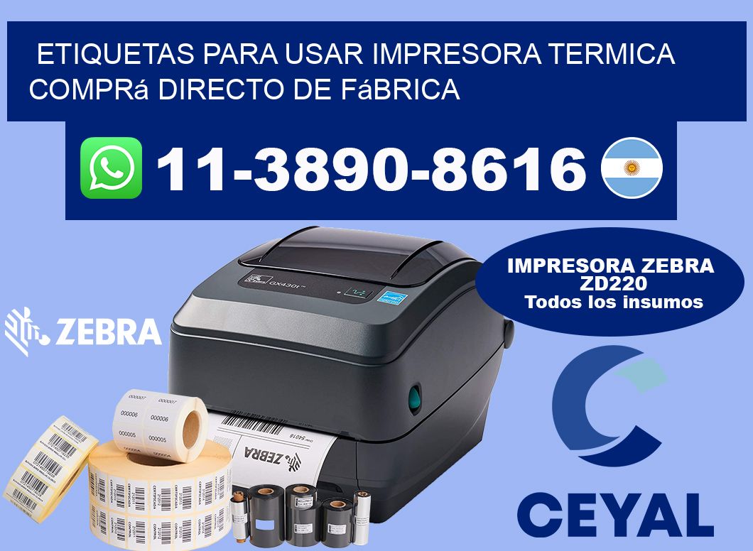 ETIQUETAS PARA USAR IMPRESORA TERMICA Comprá directo de fábrica