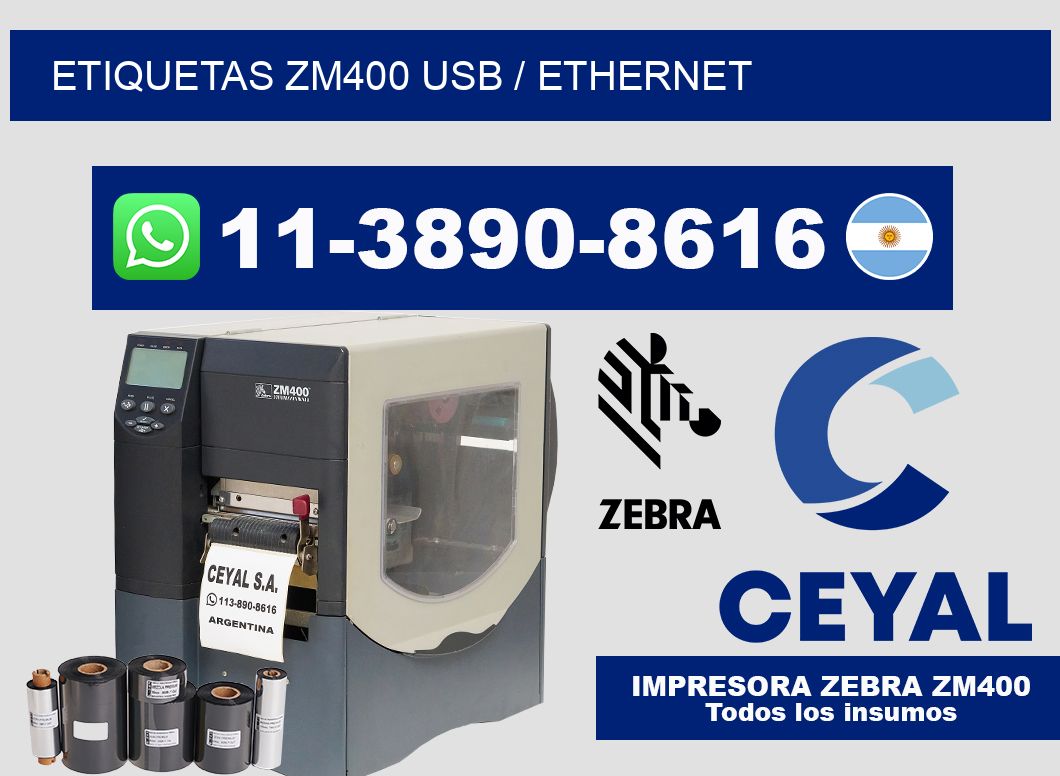 ETIQUETAS ZM400 USB / ETHERNET