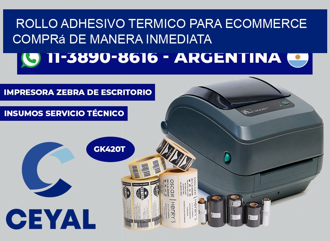 ROLLO ADHESIVO TERMICO PARA ECOMMERCE Comprá de manera inmediata