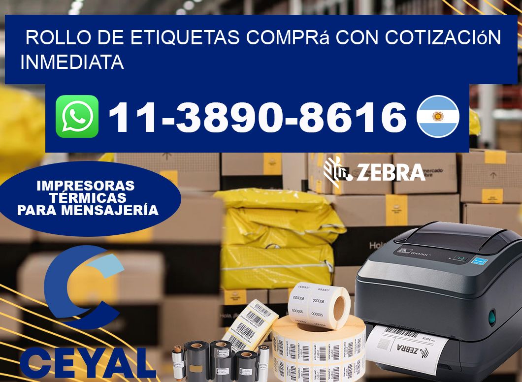 ROLLO DE ETIQUETAS Comprá con cotización inmediata