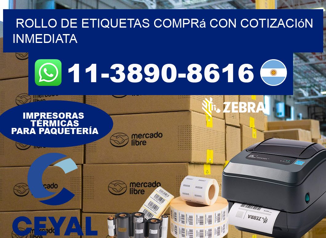 ROLLO DE ETIQUETAS Comprá con cotización inmediata