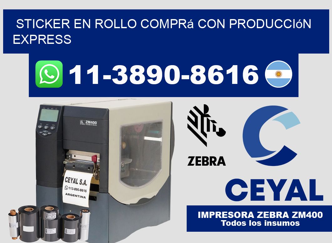 STICKER EN ROLLO Comprá con producción express