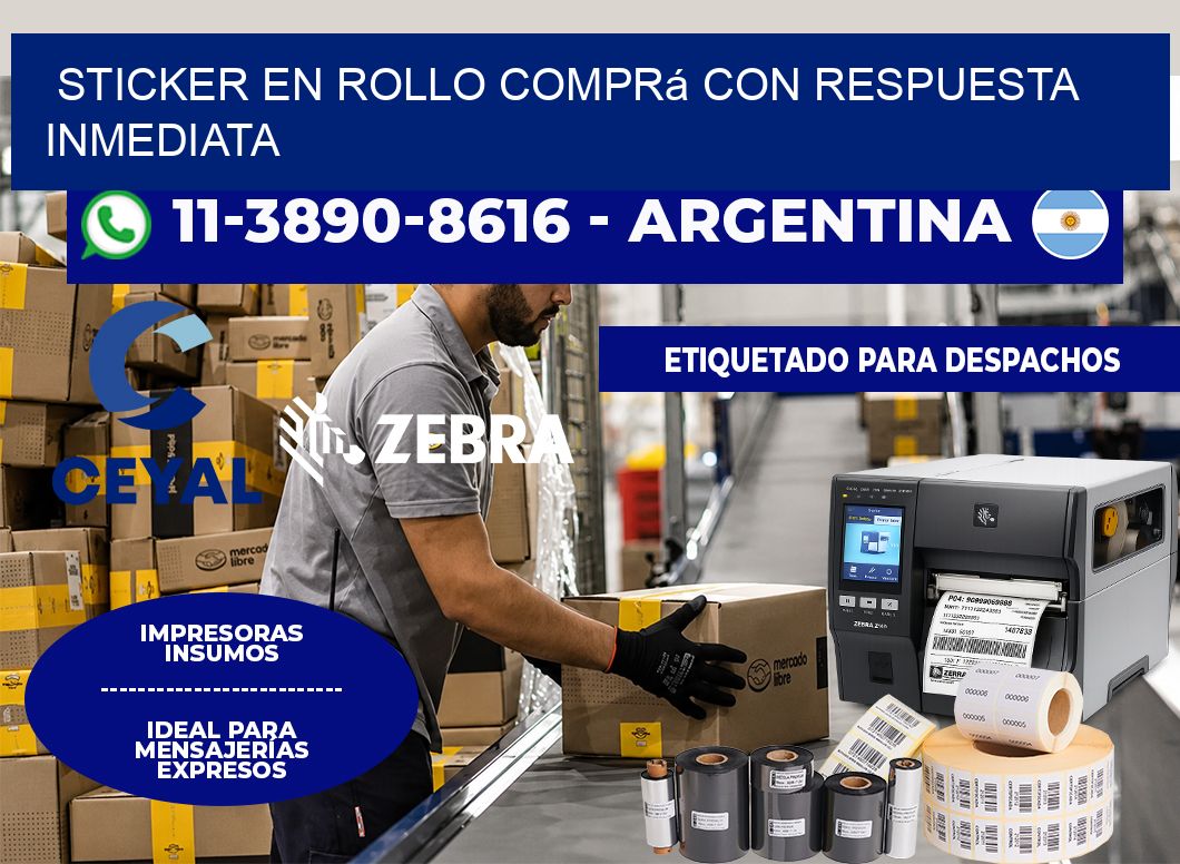 STICKER EN ROLLO Comprá con respuesta inmediata
