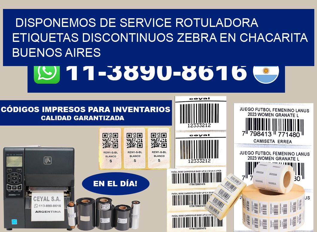 disponemos de service rotuladora etiquetas discontinuos zebra en Chacarita Buenos Aires