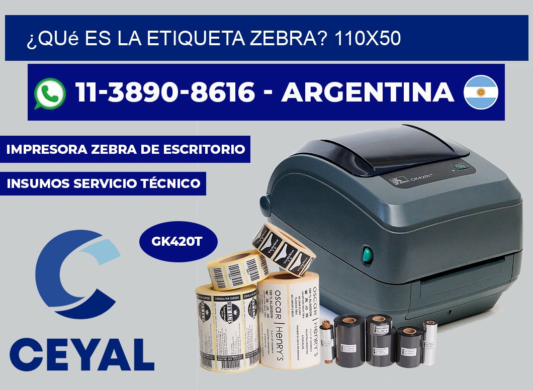 ¿Qué es la etiqueta zebra? 110X50
