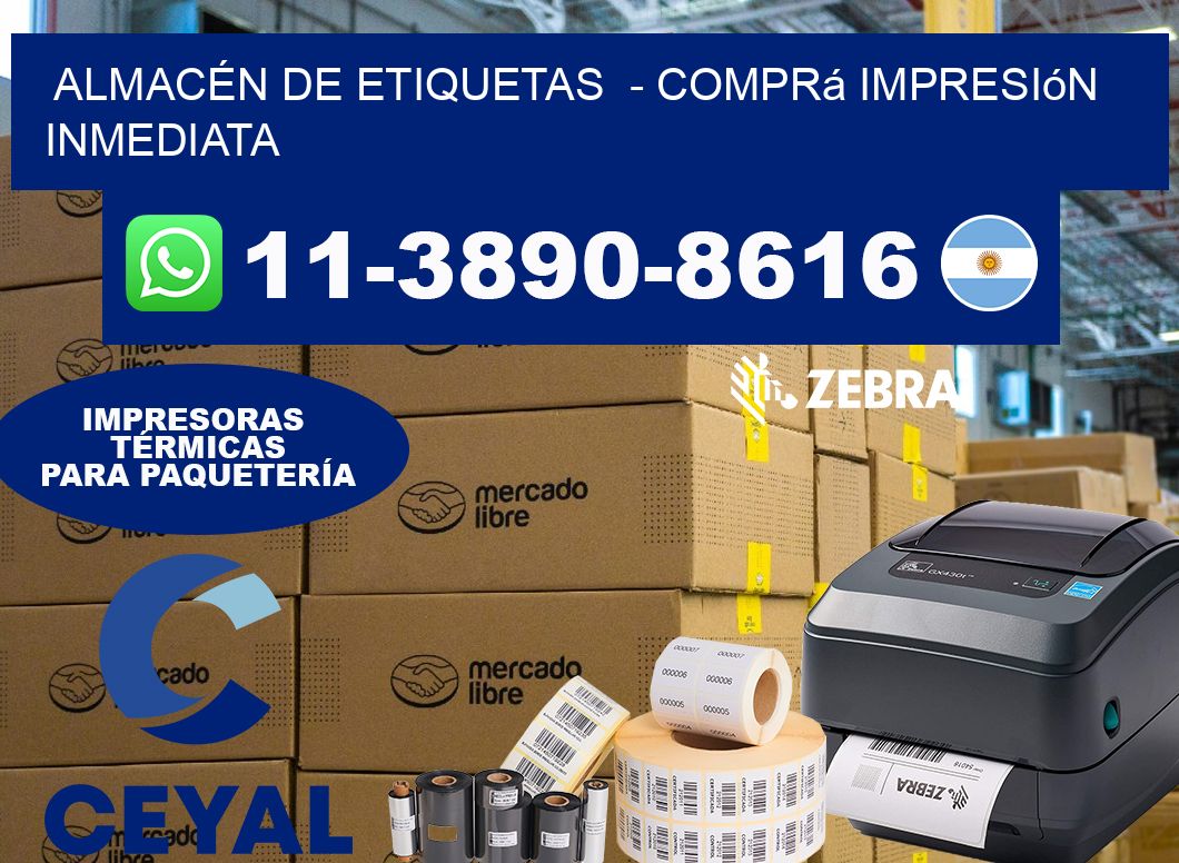 ALMACÉN DE ETIQUETAS - Comprá impresión inmediata