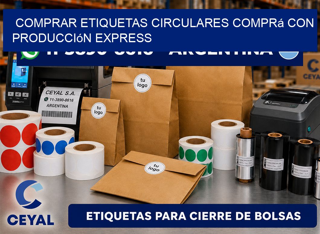 COMPRAR ETIQUETAS CIRCULARES Comprá con producción express