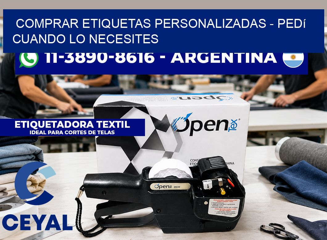 COMPRAR ETIQUETAS PERSONALIZADAS - Pedí cuando lo necesites