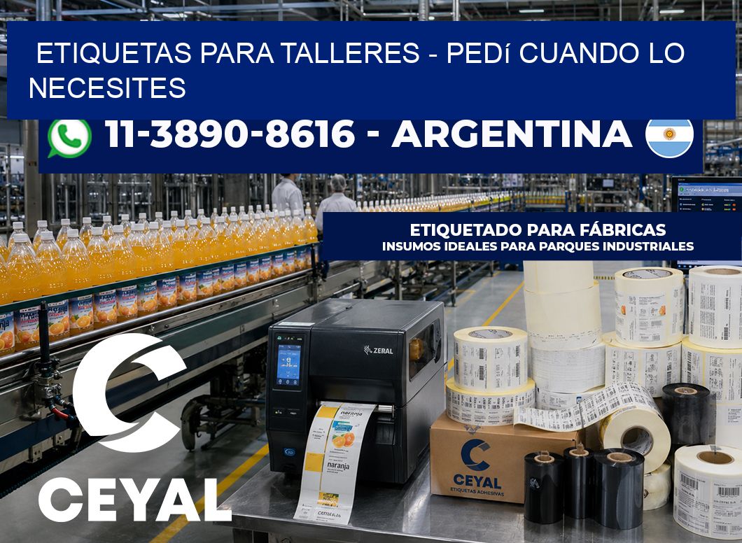ETIQUETAS PARA TALLERES - Pedí cuando lo necesites