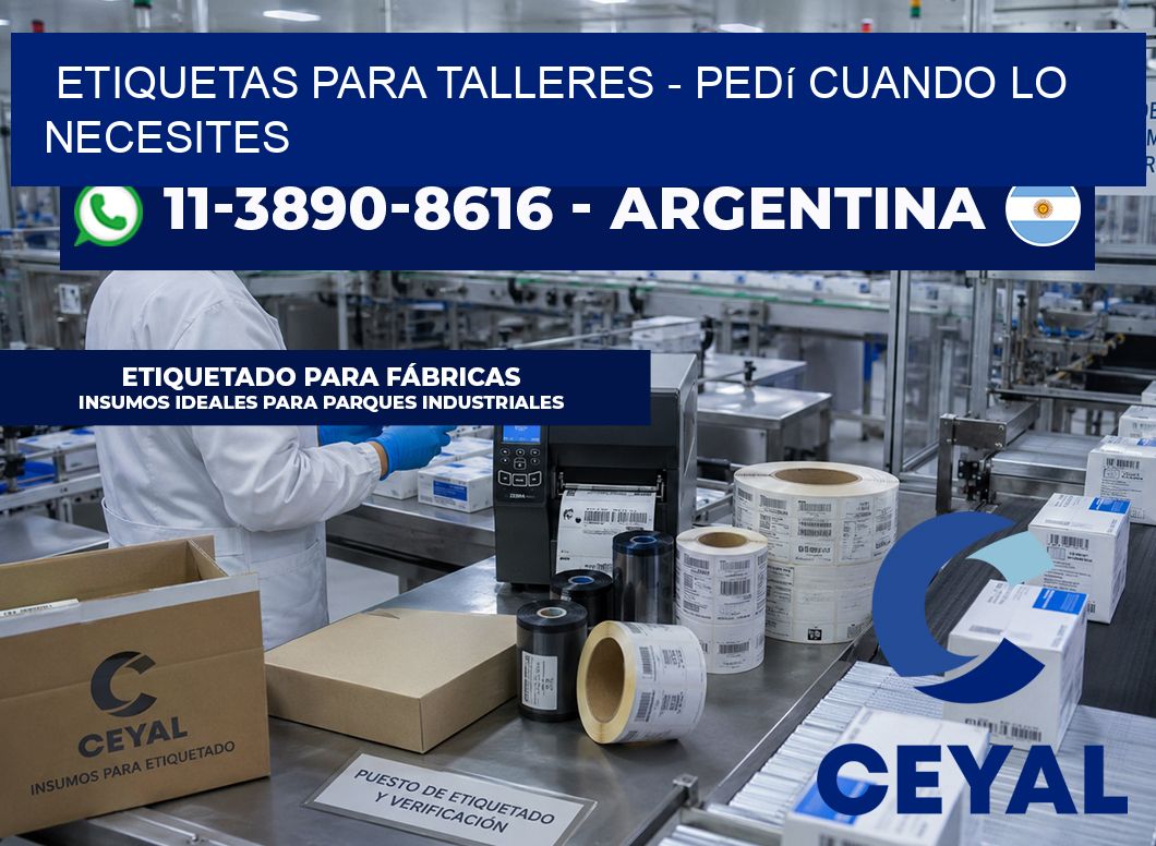 ETIQUETAS PARA TALLERES – Pedí cuando lo necesites