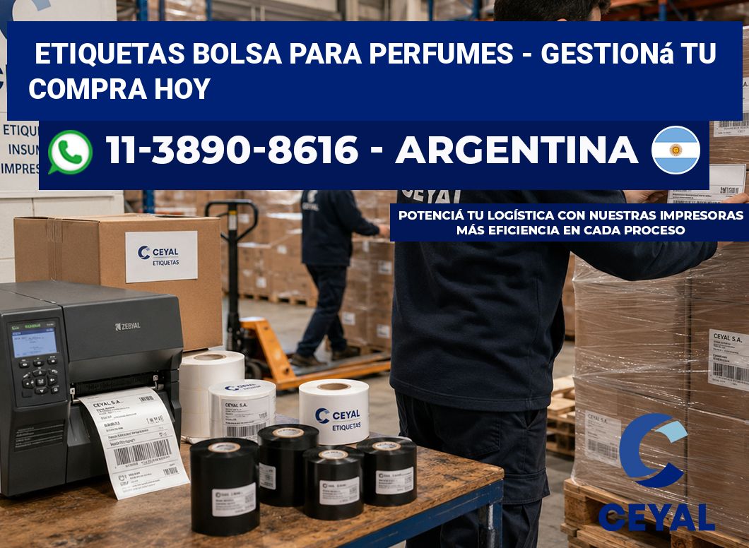 Etiquetas Bolsa para perfumes - Gestioná tu compra hoy
