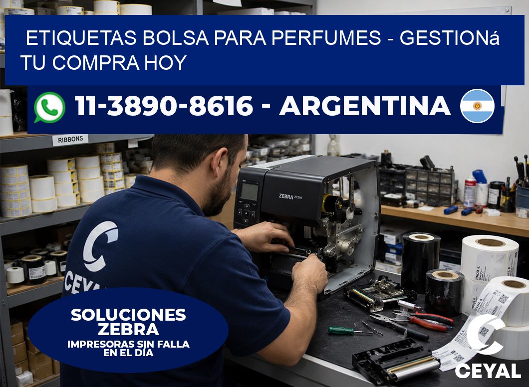 Etiquetas Bolsa para perfumes - Gestioná tu compra hoy