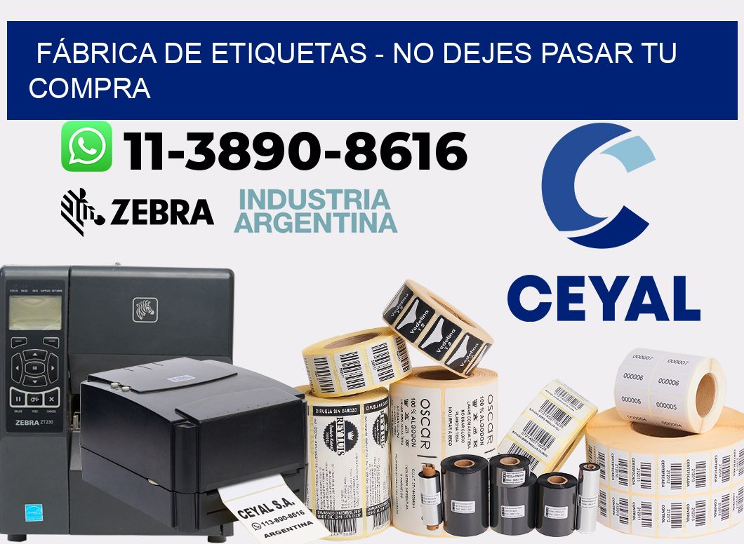 FÁBRICA DE ETIQUETAS - No dejes pasar tu compra