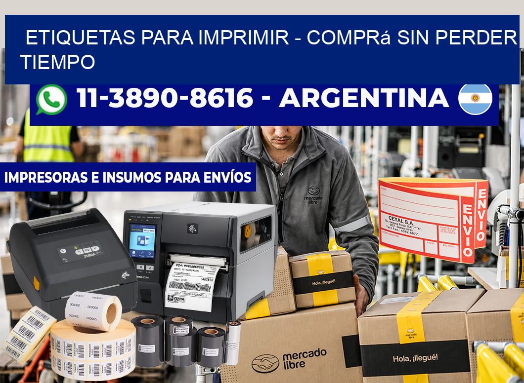 ETIQUETAS PARA IMPRIMIR - Comprá sin perder tiempo