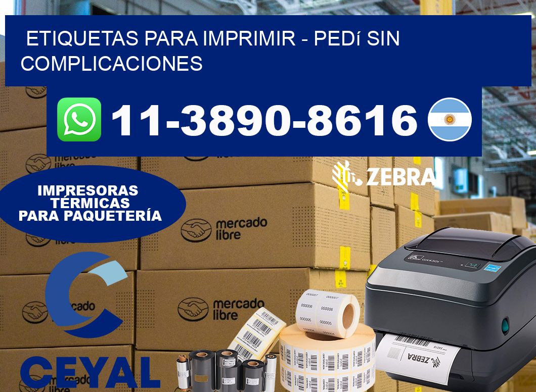 ETIQUETAS PARA IMPRIMIR - Pedí sin complicaciones