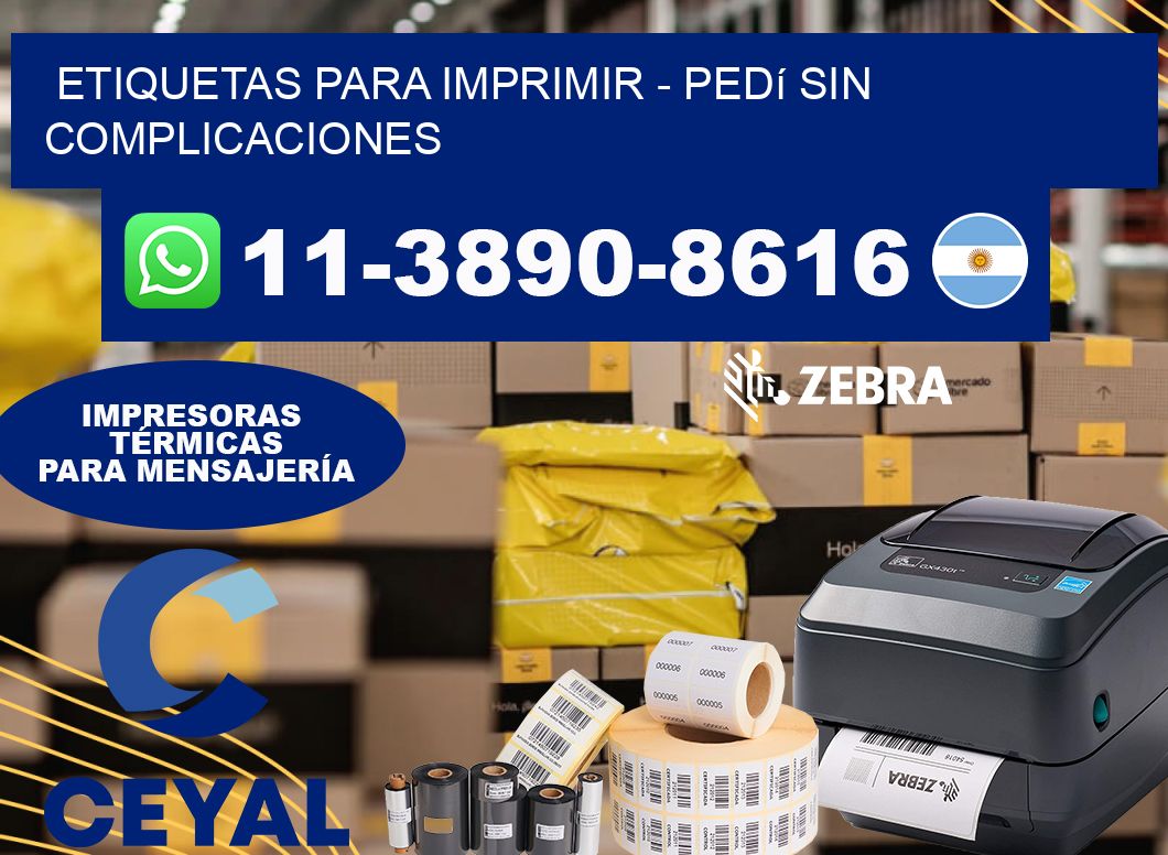 ETIQUETAS PARA IMPRIMIR – Pedí sin complicaciones