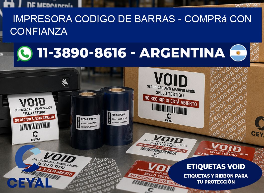 IMPRESORA CODIGO DE BARRAS - Comprá con confianza
