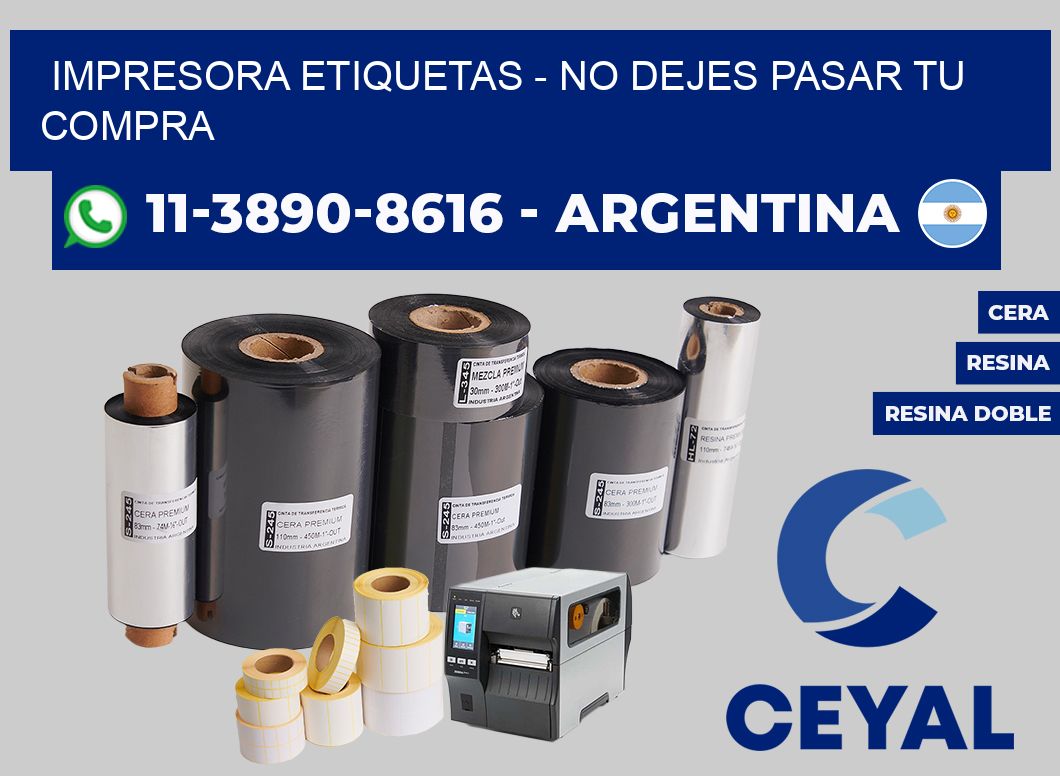 IMPRESORA ETIQUETAS - No dejes pasar tu compra