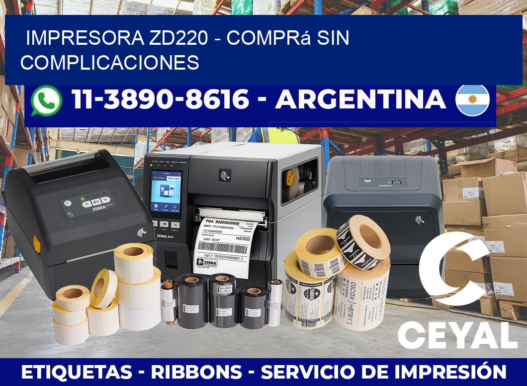 IMPRESORA ZD220 – Comprá sin complicaciones