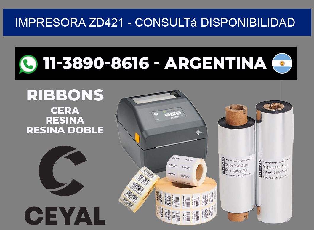 IMPRESORA ZD421 - Consultá disponibilidad