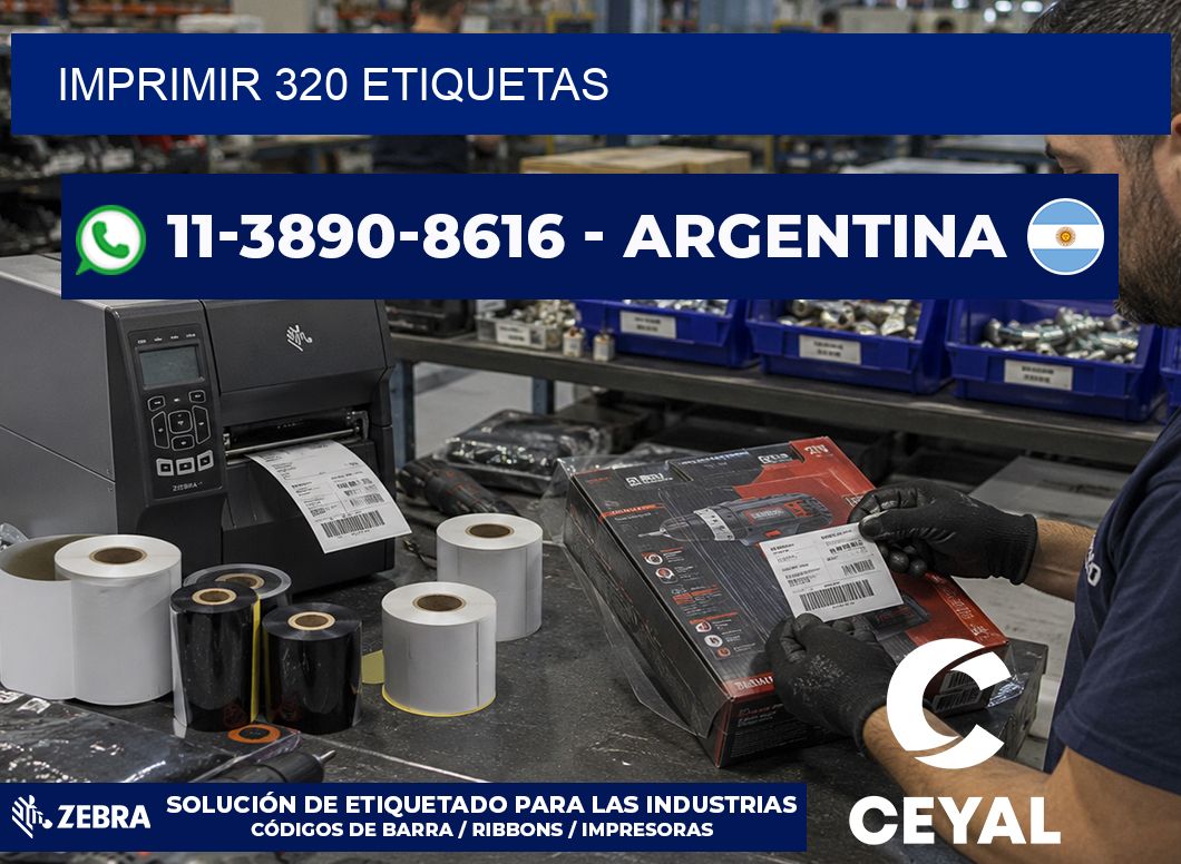 IMPRIMIR 320 ETIQUETAS