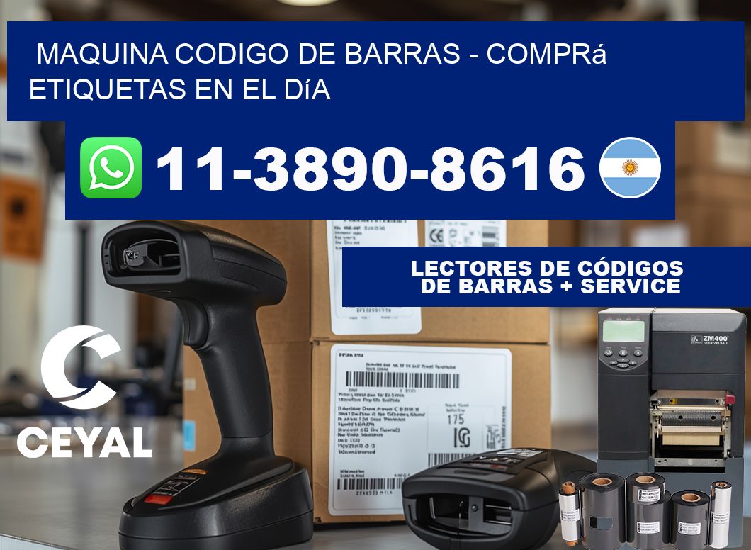 MAQUINA CODIGO DE BARRAS - Comprá etiquetas en el día