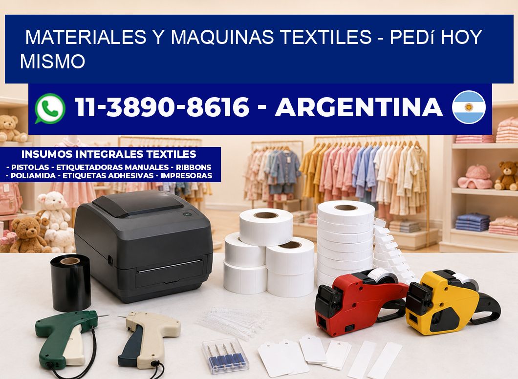 MATERIALES Y MAQUINAS TEXTILES - Pedí hoy mismo