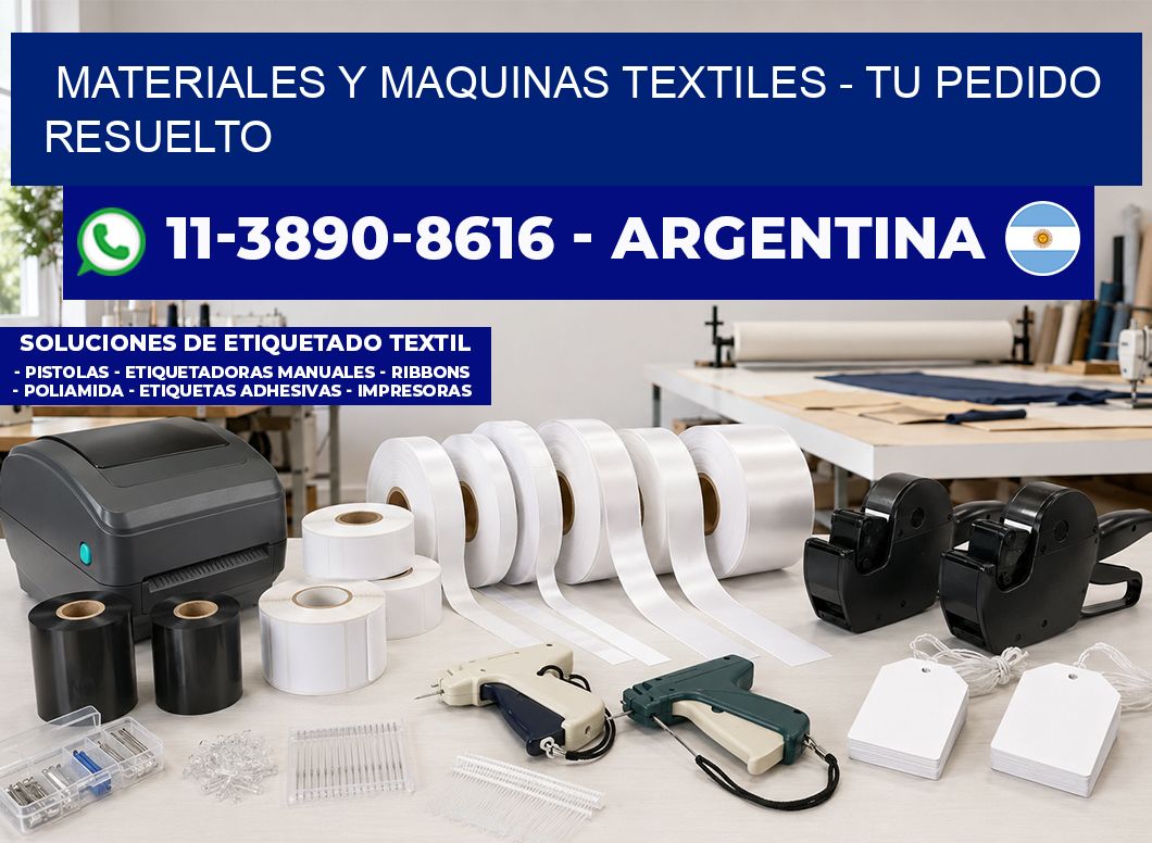 MATERIALES Y MAQUINAS TEXTILES - Tu pedido resuelto
