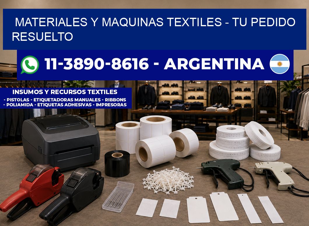 MATERIALES Y MAQUINAS TEXTILES - Tu pedido resuelto