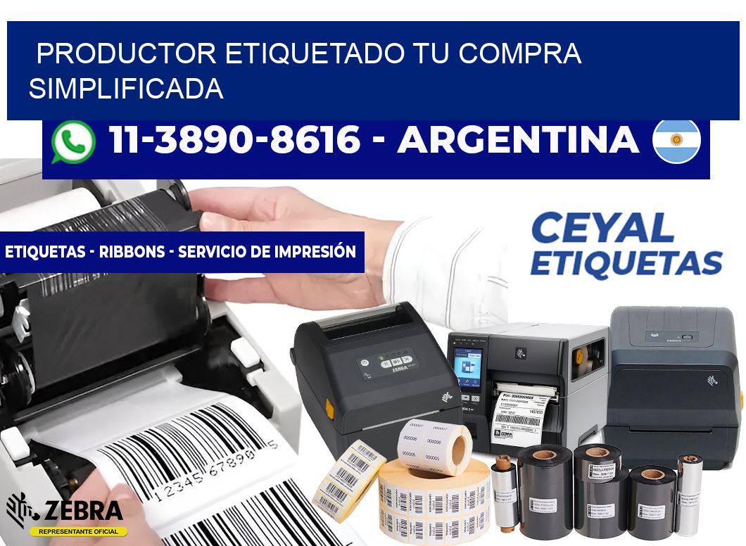 PRODUCTOR ETIQUETADO Tu compra simplificada