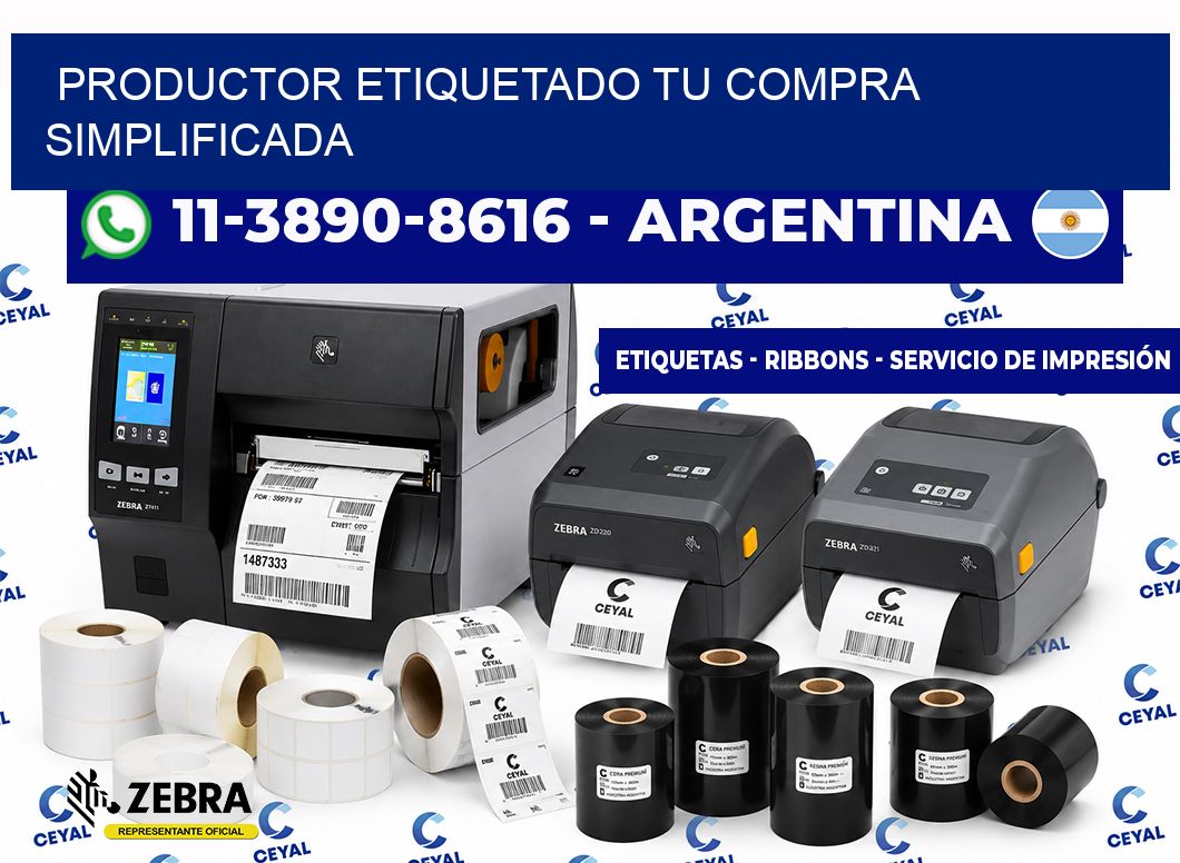 PRODUCTOR ETIQUETADO Tu compra simplificada