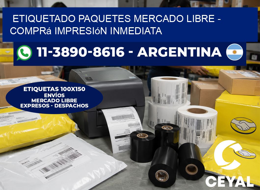 etiquetado paquetes mercado libre - Comprá impresión inmediata