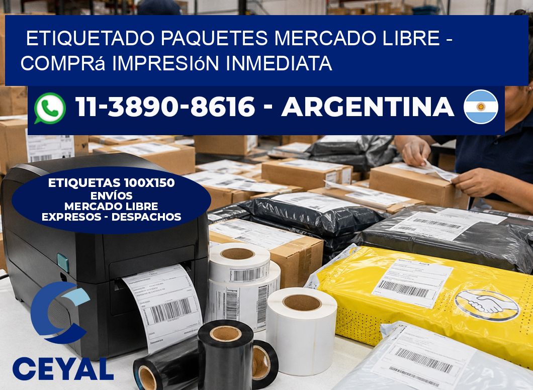 etiquetado paquetes mercado libre – Comprá impresión inmediata