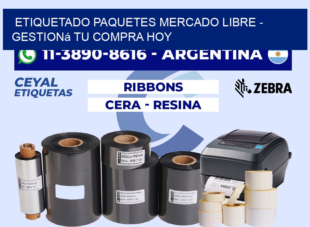 etiquetado paquetes mercado libre - Gestioná tu compra hoy