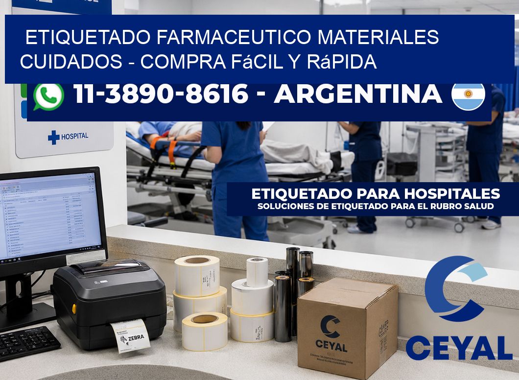 ETIQUETADO FARMACEUTICO MATERIALES CUIDADOS – Compra fácil y rápida