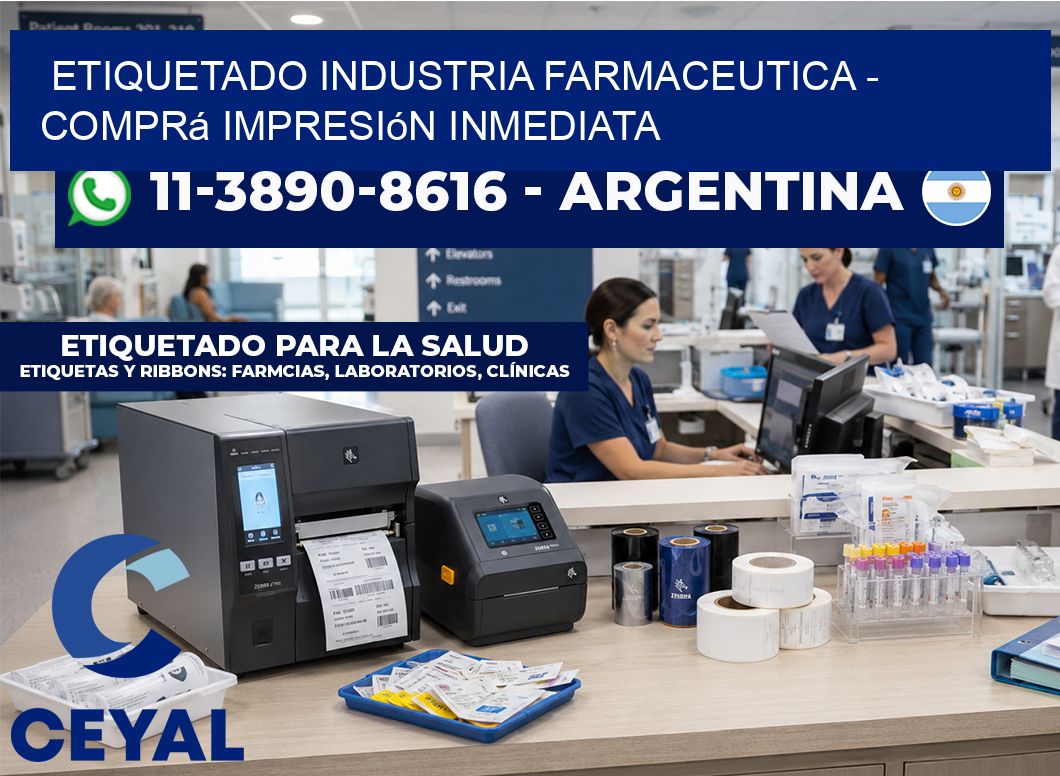 ETIQUETADO INDUSTRIA FARMACEUTICA – Comprá impresión inmediata