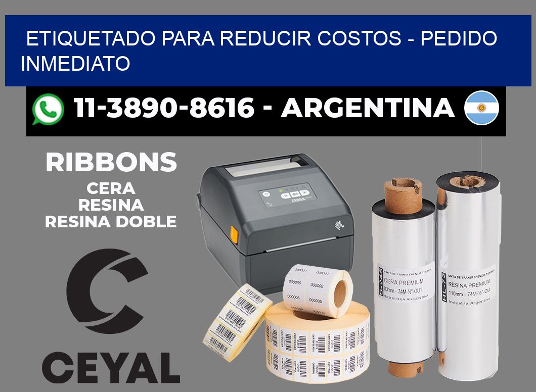 ETIQUETADO PARA REDUCIR COSTOS - Pedido inmediato