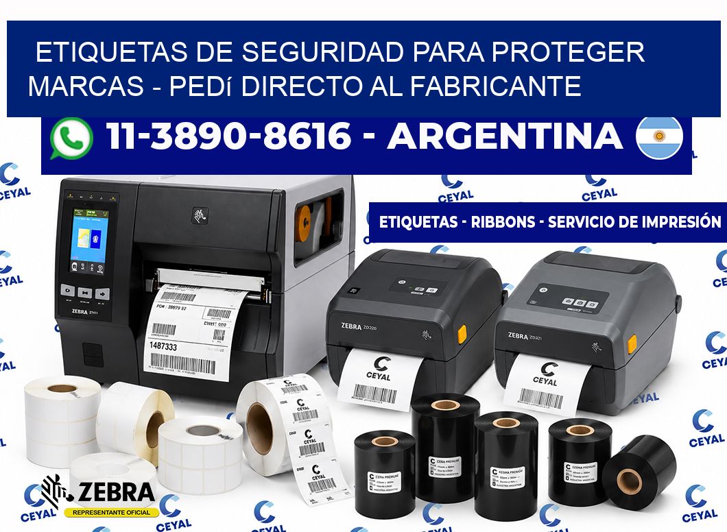 ETIQUETAS DE SEGURIDAD PARA PROTEGER MARCAS - Pedí directo al fabricante