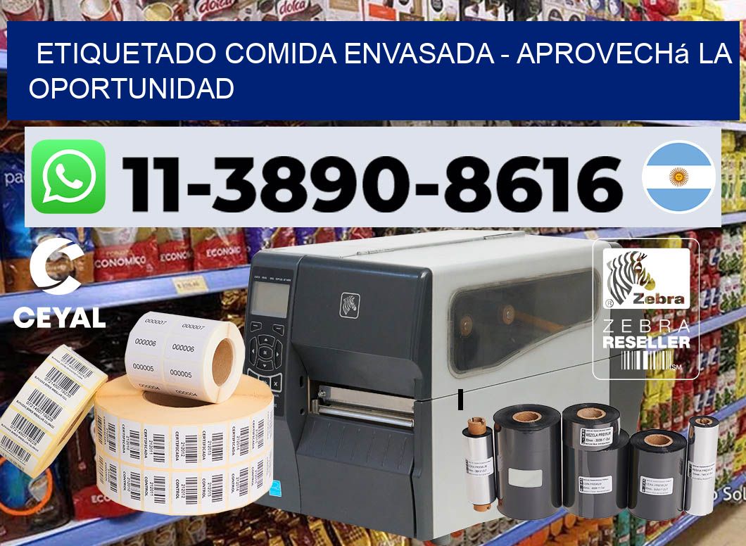 Etiquetado comida envasada - Aprovechá la oportunidad