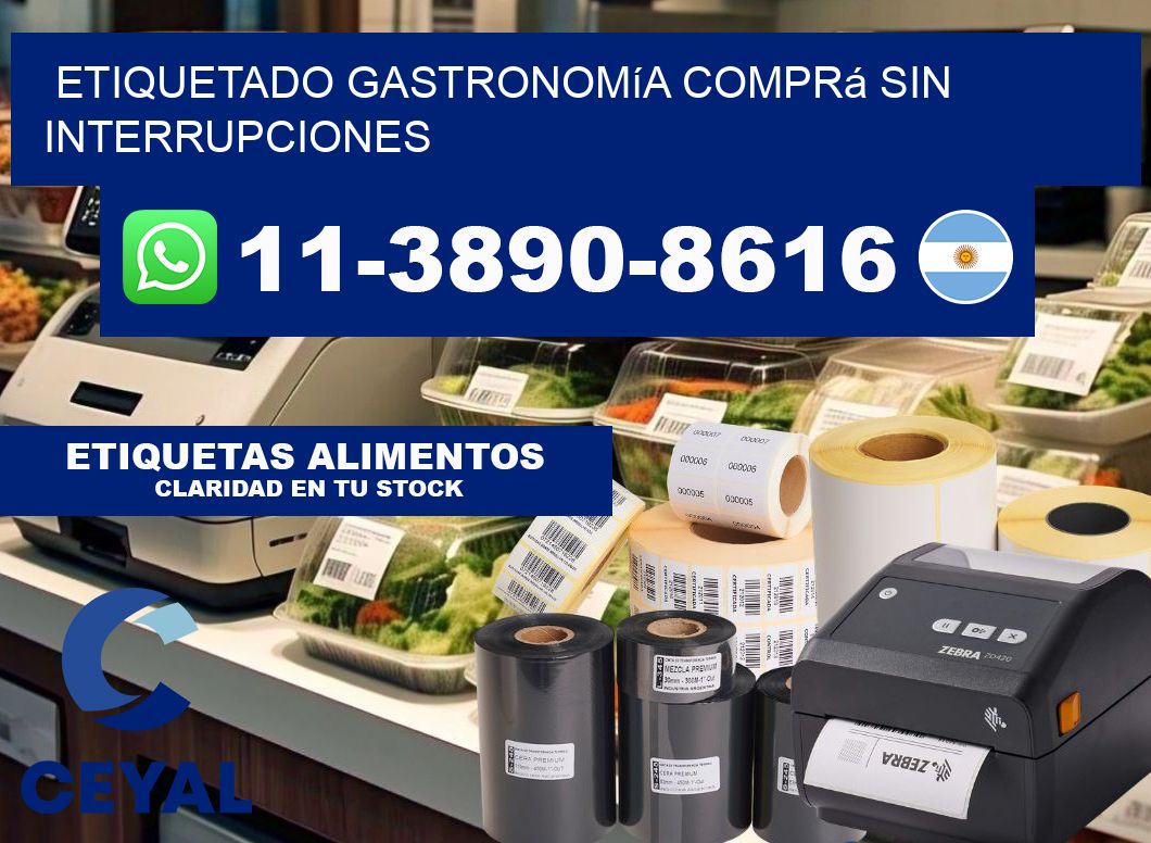 Etiquetado gastronomía Comprá sin interrupciones