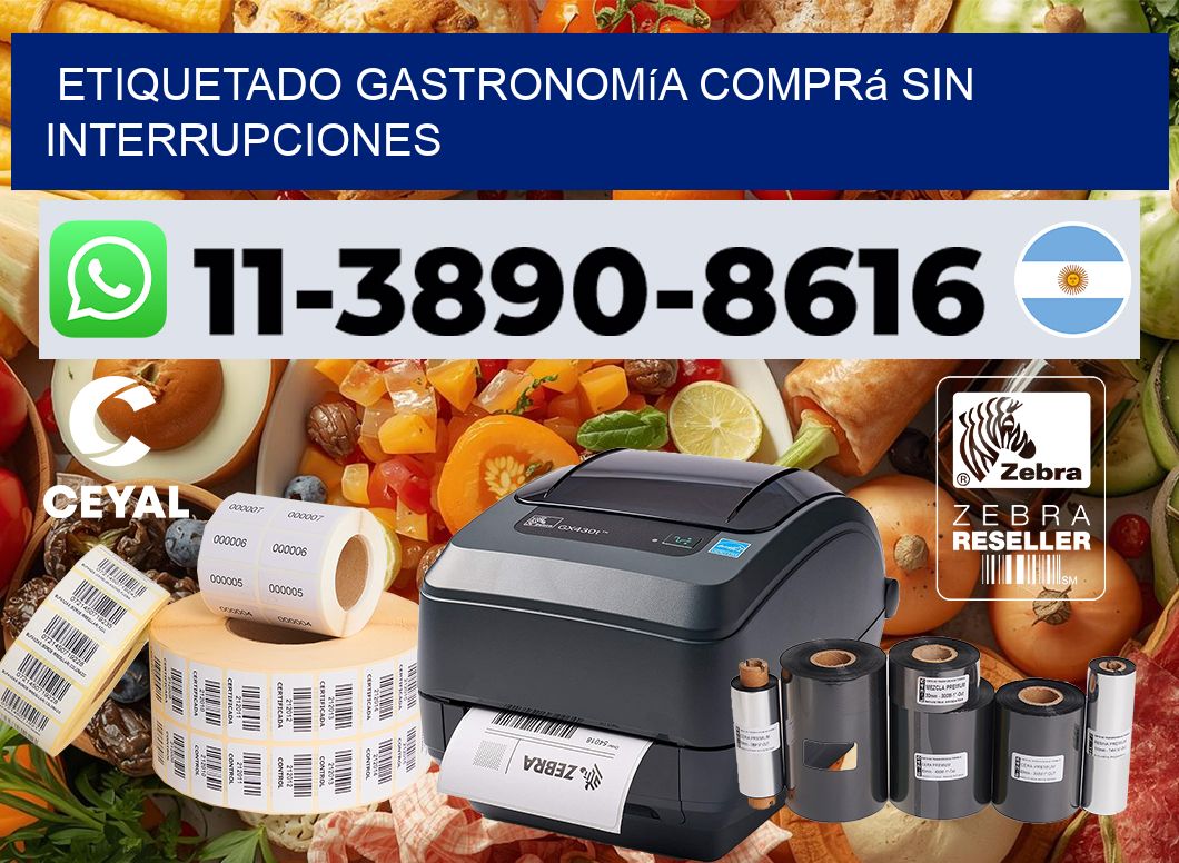 Etiquetado gastronomía Comprá sin interrupciones