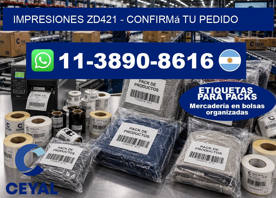 Impresiones ZD421 - Confirmá tu pedido