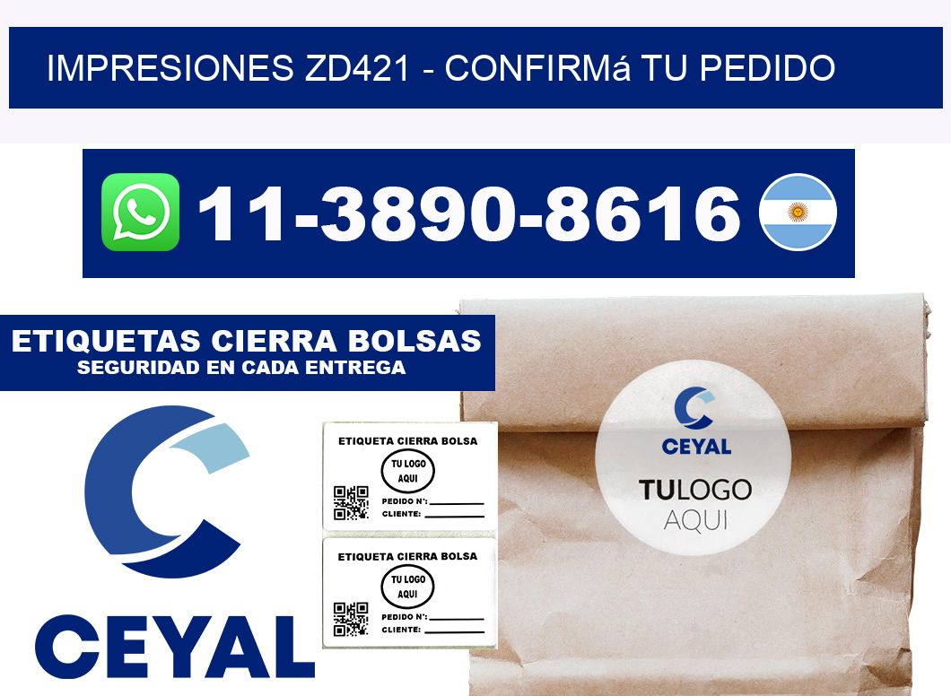 Impresiones ZD421 - Confirmá tu pedido
