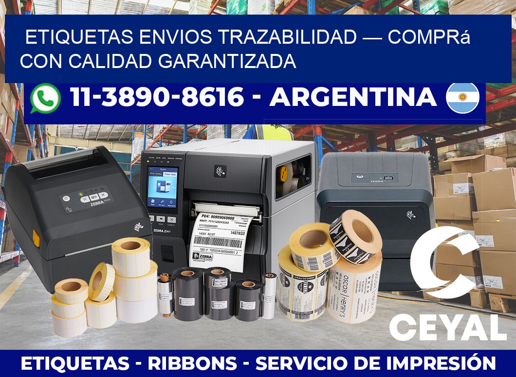 etiquetas envios trazabilidad — Comprá con calidad garantizada